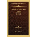 Specimen Days and Collect (1883)