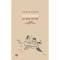 For A Drop Of Rice-Water: novel