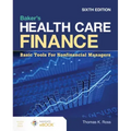 Baker's Health Care Finance: Basic Tools for Nonfinancial Managers