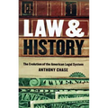 Law and History: The Evolution of the American Legal System