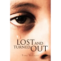 Lost and Turned Out