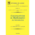 Constructivism in Mathematics: An Introduction Volume 121