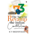 The Need to Revamp the Indian Constitution
