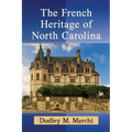 The French Heritage of North Carolina