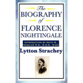 The Biography of Florence Nightingale