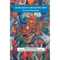 Law and Justice in a Multicultural Society. The Case of Mozambique