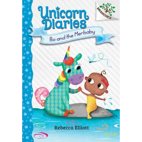 Bo and the Merbaby: A Branches Book (Unicorn Diaries #5): Volume 5