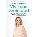 Vivir Con Serenidad. 365 Consejos / Live in Serenity. 365 Tips