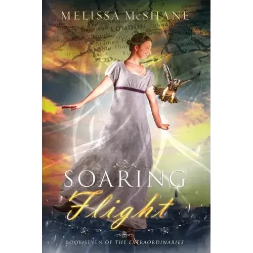 Soaring Flight: Book Seven of The Extraordinaries