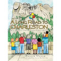 A Long Road to Charleston