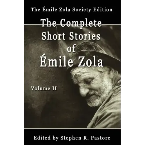 The Complete Short Stories of Emile Zola, Volume II