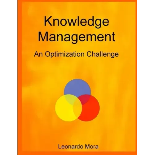 Knowledge Management: An optimization challenge