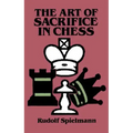 The Art of Sacrifice in Chess