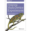 Designing Multi-Device Experiences: An Ecosystem Approach to User Experiences Across Devices