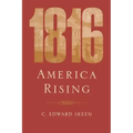 1816: America Rising