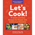 Let's Cook!: 55 Quick and Easy Recipes for People with Intellectual Disability