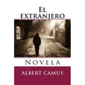 El extranjero: Novela