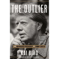The Outlier: The Unfinished Presidency of Jimmy Carter