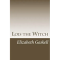 Lois the Witch