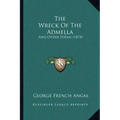 The Wreck Of The Admella: And Other Poems (1874)