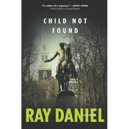 Child Not Found: A Tucker Mystery