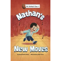 Nathan's New Moves
