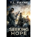 Seeking Hope: A Post Apocalyptic EMP Survival Thriller