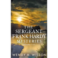 The Sergeant Frank Hardy Mysteries: Books 1-3