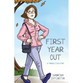First Year Out: A Transition Story
