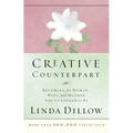 Creative Counterpart: Becoming the Woman, Wife, and Mother You've Longed to Be