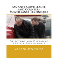 SAS Anti-Surveillance and Counter-Surveillance Techniques