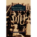 Franconia and Sugar Hill