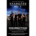 STARGATE SG-1 Insurrection (Apocalypse book 3)