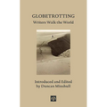 Globetrotting: Writers Walk the World