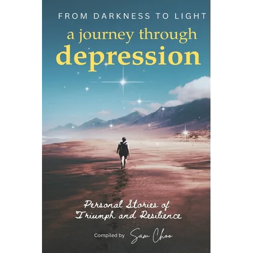 From Darkness to Light: A Journey Through Depressi