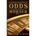 Odds on Murder: A Charley Hall Mystery