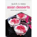Quick & Easy Asian Desserts