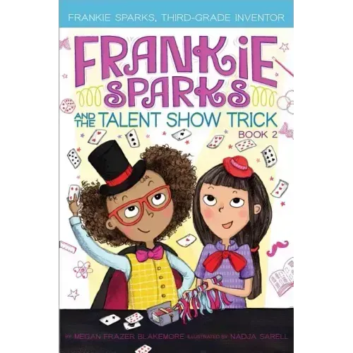 Frankie Sparks and the Talent Show Trick