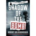 Shadow of the Bomb