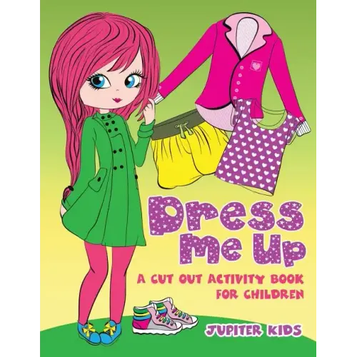 Dress Me Up (A Cutout Activity Book for Children)