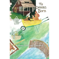 To dreams born