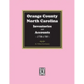 Orange County, North Carolina Inventories and Estates, 1758-1785