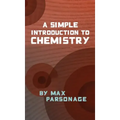 A Simple Introduction to Chemistry