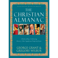 The Christian Almanac: A Book of Days Celebrating History's Most Significant People & Events