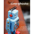 Tiny Ghosts: The Best Thing That Ever Happened to Me