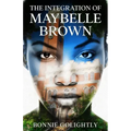 The Integration of Maybelle Brown