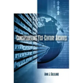 Conceptualizing 21st-Century Archives