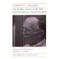 On Work, Race, and the Sociological Imagination