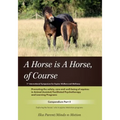 A Horse is a Horse, of Course!?: 1st International Symposium for Equine Welfare and Wellness
