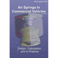 Air Springs In Commercial Vehicles: Design, Calculation and in Practice